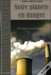 Notre Planète En Danger ; Si L'Oxygène Vient À Manquer...