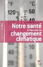 Notre Sante A L'Epreuve Du Changement Cl - Preview