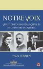 Notre Voix. Vingt Discours Remarquables De L'Histoire Du Quebec - Preview