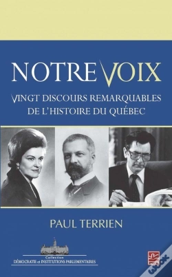 Capa do artigo Notre Voix. Vingt Discours Remarquables De L'Histoire Du Quebec