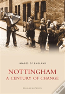 Capa do artigo Nottingham: A Century Of Change