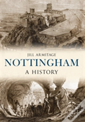Nottingham A History