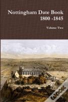Nottingham Date Book 2. 1800 -1845
