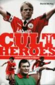 Nottingham Forest Cult Heroes