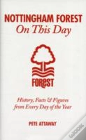 Nottingham Forest On This Day