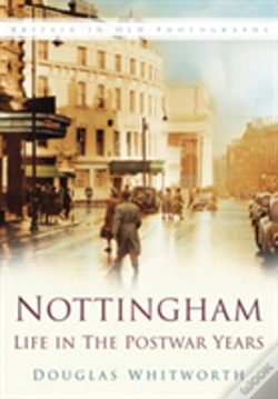 Capa do artigo Nottingham: Life In The Postwar Years