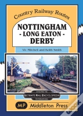 Nottingham - Long Eaton - Derby.