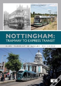 Capa do artigo Nottingham: Tramway To Express Transit