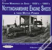Nottinghamshire Engine Sheds