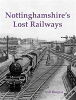 Capa do artigo Nottinghamshire'S Lost Railways