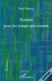 Capa do artigo Notules Pour Les Temps Qui Courent