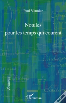 Capa do artigo Notules Pour Les Temps Qui Courent
