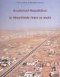Nouakchott-Nouadhibou, La Mauritanie Trace Sa Route - Preview