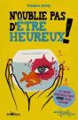 N'Oublie Pas D'Etre Heureux - Preview