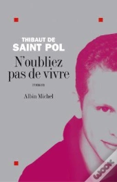N'Oubliez Pas De Vivre