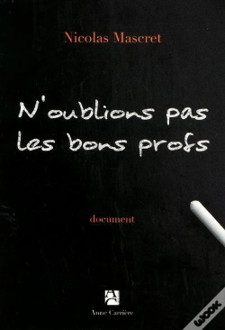 Capa do artigo N'Oublions Pas Les Bons Profs