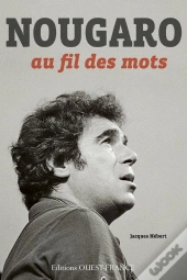 Nougaro Au Fil Des Mots