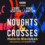 Noughts & Crosses - Preview