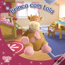 Capa do artigo Nouky & Seus Amigos - Brinco com Lola