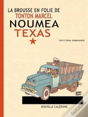 Capa do artigo Nouméa Texas ; La Brousse En Folie De Tonton Marcel T.22