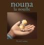 Nouna La Nouille - Preview