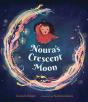 Noura'S Crescent Moon: An Eid Story - Preview