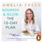 Nourish & Glow: The 10-Day Plan - Preview