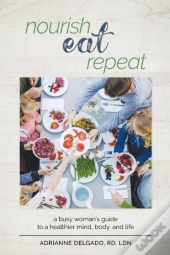 Nourish, Eat, Repeat