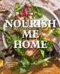 Nourish Me Home - Preview