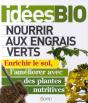 Nourrir Aux Engrais Verts ; Enrichir Le Sol, L'Améliorer Avec Des Plantes Nutritives - Preview
