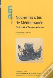 Capa do artigo Nourrir Les Cités De Méditerranée ; Antiquité, Temps Modernes