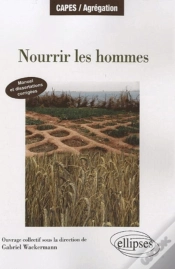 Capa do artigo Nourrir Les Hommes. Manuel Et Dissertations Corrigées