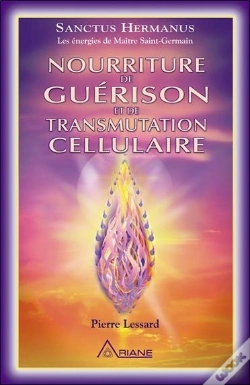 Capa do artigo Nourriture De Guérison Et De Transmutation Cellulaire