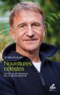 Nourritures Célestes : L'Éveil D'Un Pionnier De La Restauration - Preview