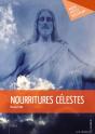 Nourritures Célestes - Preview