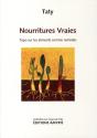Nourritures Vraies ; Topos Sur Les Aliments Comme Remèdes - Preview