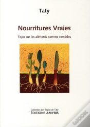 Capa do artigo Nourritures Vraies ; Topos Sur Les Aliments Comme Remèdes