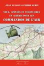 Nous, Appelés Et Volontaires En Algérie Pour Les Commandos De L'Air - Preview