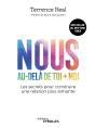 Nous, Au-Delà De Toi + Moi : Les Secrets Pour Construire Une Relation Plus Aimante - Preview