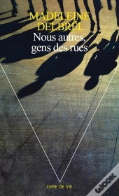 Nous Autres, Gens Des Rues