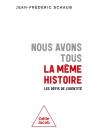 Nous Avons Tous La Même Histoire - Preview