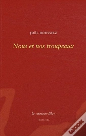 Nous Et Nos Troupeaux