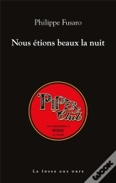 Nous Etions Beaux La Nuit