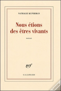 Capa do artigo Nous Étions Des Êtres Vivants
