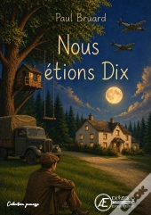 Nous Étions Dix