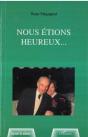 Nous Etions Heureux... - Preview