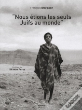Nous Etions Les Seuls Juifs Au Monde