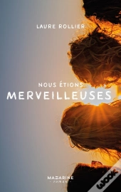 Nous Étions Merveilleuses