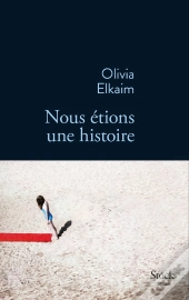 Nous Etions Une Histoire