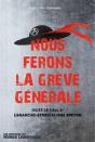 Nous Ferons La Grève Générale - Preview